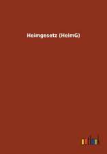 Heimgesetz (HeimG)