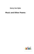 Music and Other Poems