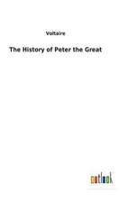 The History of Peter the Great