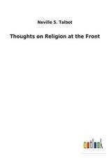 Thoughts on Religion at the Front