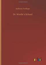 Dr. Wortle´s School