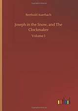 Joseph in the Snow, and The Clockmaker