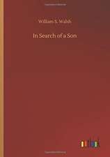 In Search of a Son