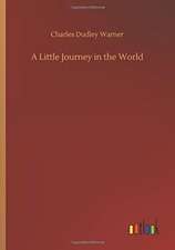 A Little Journey in the World