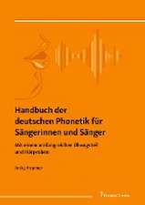 Handbuch der deutschen Phonetik für Sängerinnen und Sänger