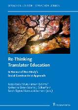 Re-Thinking Translator Education