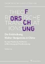 Die Entdeckung Walter Benjamins in China