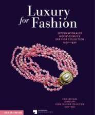 Luxury for Fashion