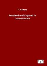 Russland Und England in Central-Asien