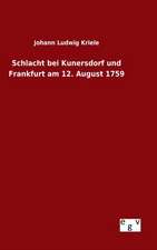 Schlacht Bei Kunersdorf Und Frankfurt Am 12. August 1759