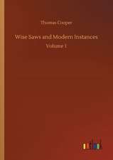 Wise Saws and Modern Instances