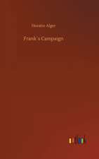 Frank´s Campaign