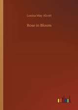 Rose in Bloom
