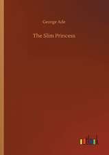 The Slim Princess