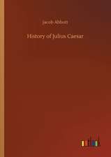 History of Julius Caesar