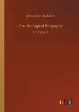 Ornithological Biography