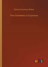 Two Summers in Guyenne