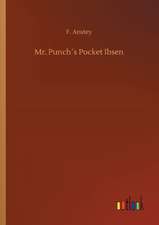 Mr. Punch´s Pocket Ibsen