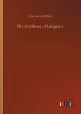 The Duchesse of Langenis