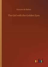 The Girl with the Golden Eyes