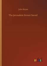 The Jerusalem Sinner Saved