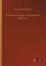 Poems and Songs of Björnstjerne Björnson