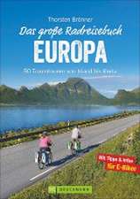 Das große Radreisebuch Europa