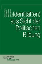 Identität(en) aus Sicht der politischen Bildung