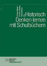 Historisch Denken lernen mit Schulbüchern