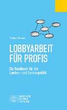 Lobbyarbeit für Profis