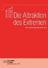 Die Attraktion des Extremen