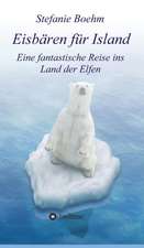 Eisbaren Fur Island: Siebenjahriger Krieg Und Folgezeit Bis 1778