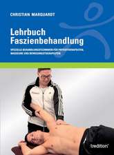 Lehrbuch Faszienbehandlung