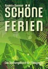 Schöne Ferien