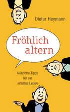 Fröhlich altern