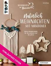 Natürlich Weihnachten mit Makramee (kreativ.kompakt.)