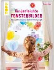 Kinderleichte Fensterbilder