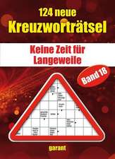 124 Neue Kreuzworträtsel Band 18