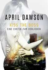 Kiss the Boss - Eine Chefin zum Verlieben