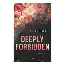 Deeply Forbidden