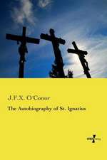 The Autobiography of St. Ignatius