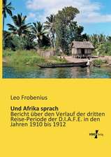 Und Afrika sprach