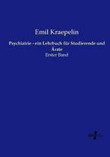 Psychiatrie - ein Lehrbuch für Studierende und Ärzte