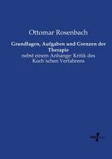 Grundlagen, Aufgaben und Grenzen der Therapie