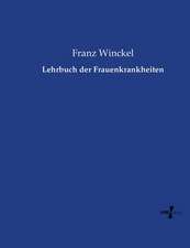 Lehrbuch der Frauenkrankheiten