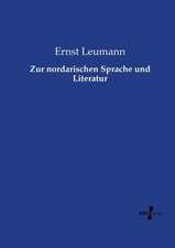 Zur nordarischen Sprache und Literatur