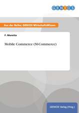 Mobile Commerce (M-Commerce)