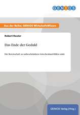 Das Ende der Geduld