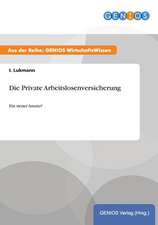 Die Private Arbeitslosenversicherung