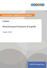 Branchenreport Transport & Logistik